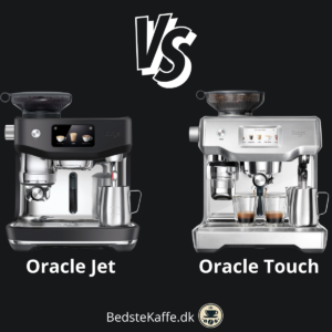 Oracle Jet vs. Oracle Touch – Sammenligning af Sage kaffemaskiner?